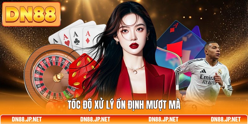 Tốc độ xử lý ổn định mượt mà